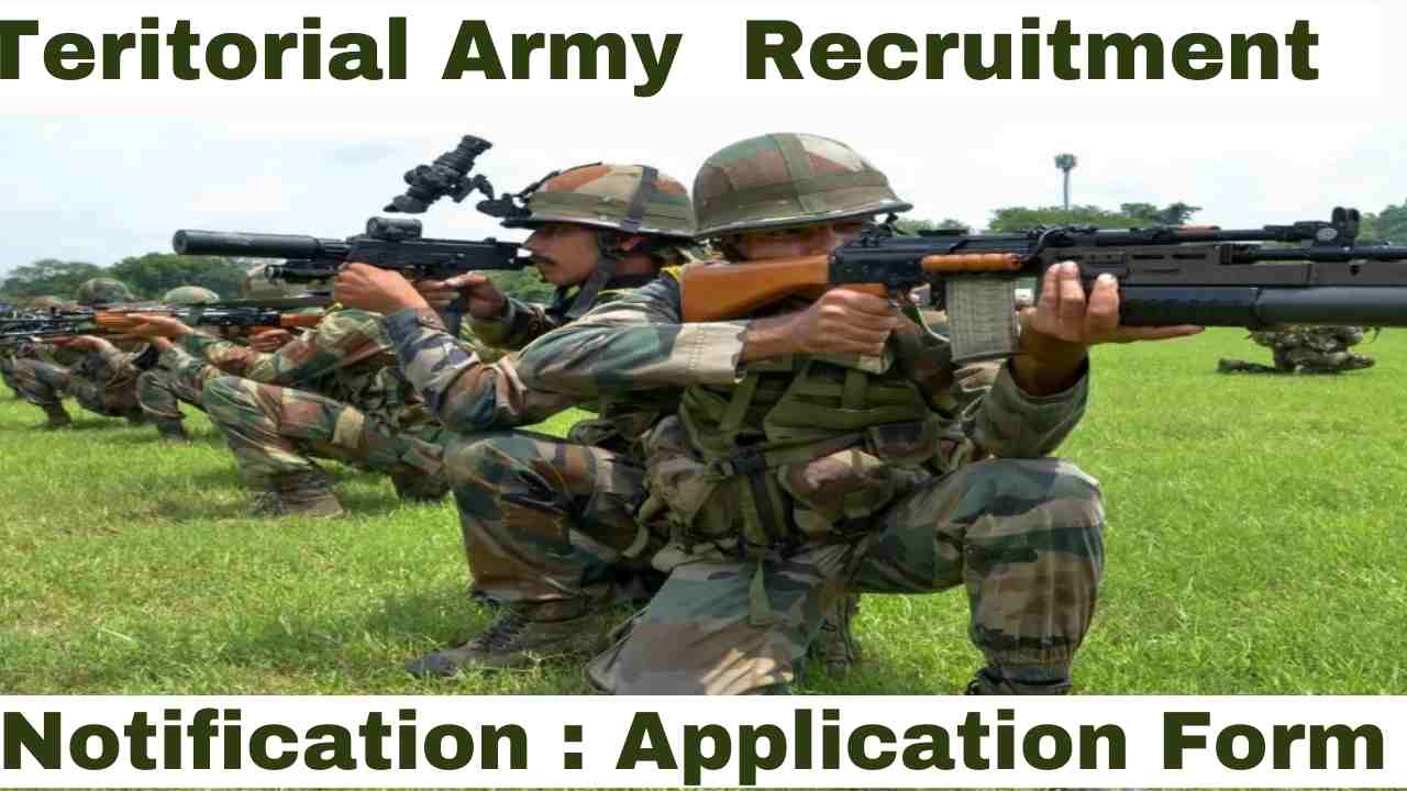 Territorial Army Recruitment 2023 Notification Out For Salary 56,100 ...