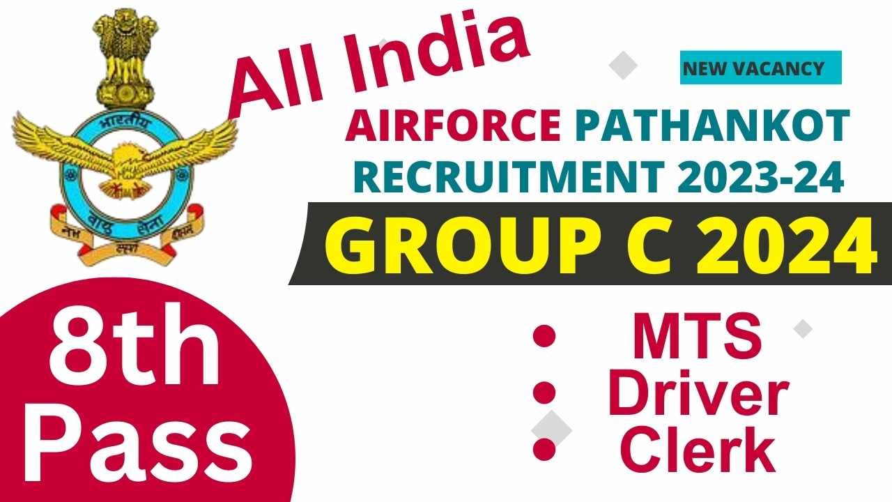 Airforce Pathankot Recruitment 2023-24