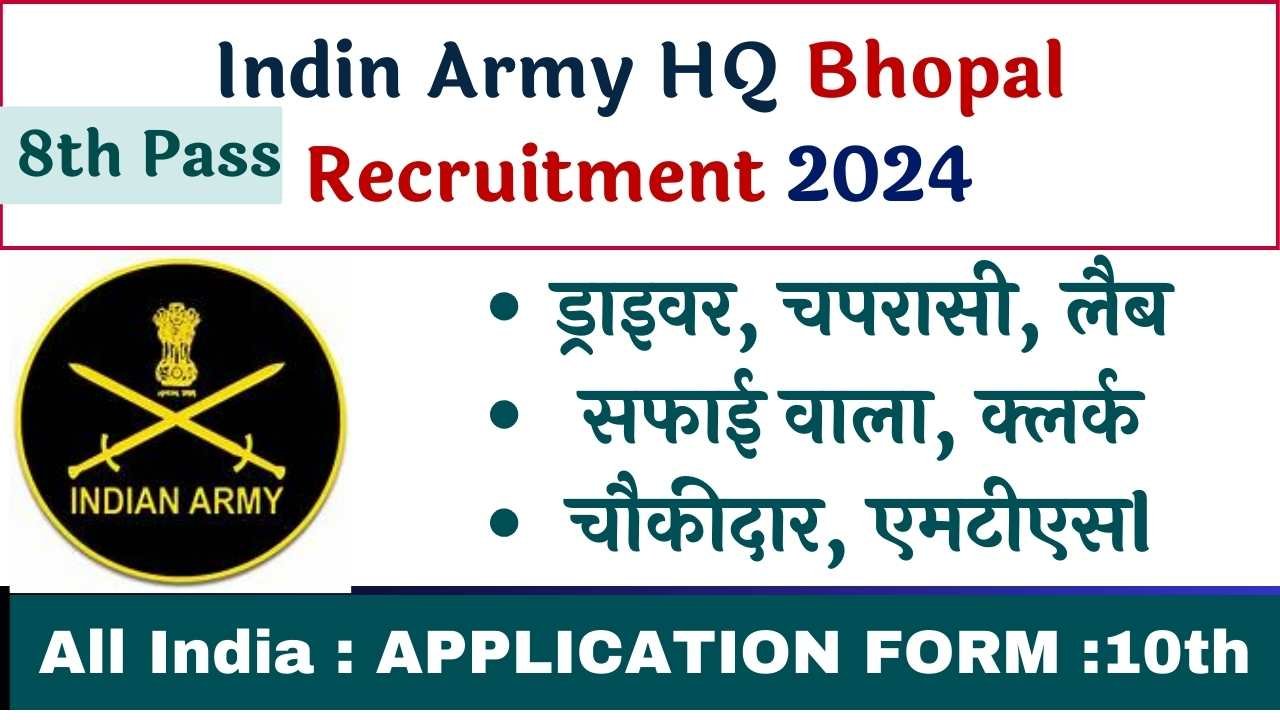 Indin Army HQ Bhopal Recruitment 2024
